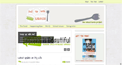 Desktop Screenshot of fedupwithlunch.com